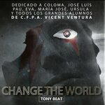 Tony Beat альбом Change The World слушать онлайн бесплатно н